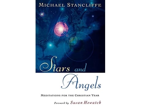 Livro Stars and Angels Meditations for the Christian Year de Michael Stancliffe (Inglês)