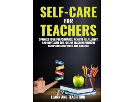 Livro SELF-CARE FOR TEACHERS de Learn And Teach Hub (Inglês)