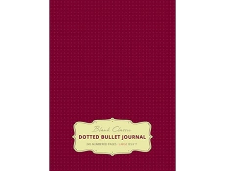 Livro Large 8.5 x 11 Dotted Bullet Journal Hardcover 245 Numbered Pages de Blank Classic (Inglês - Capa Dura)