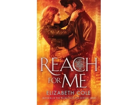Livro Reach For Me A Demon Hunter Paranormal Romance De Elizabeth Cole (inglês)