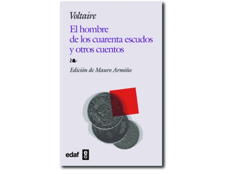 Livro El Hombre De Los Cuarenta Escudos Y Otros Cuentos de Voltaire (Español)