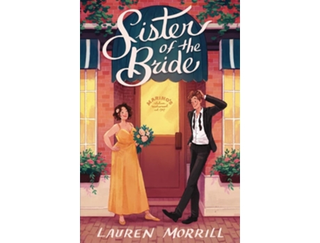 Livro Sister of the Bride de Lauren Morrill (Inglês)