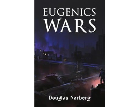 Livro Eugenics War De Douglas Norberg (inglês)