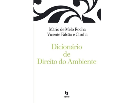 ZEBLAZE - Livro Dicionário De Direito Do Ambiente Livro Dicionário De Direito Do Ambiente