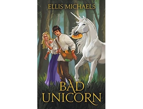 Livro Bad Unicorn de Ellis Michaels (Inglês)