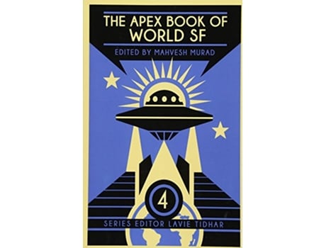Livro The Apex Book of World SF Volume 4 Apex World of Speculative Fiction de Usman T Malik Johann Thorsson (Inglês)