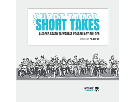 Livro Short Takes A Scenebased Taiwanese Vocabulary Builder de Pin-Chih Chi (Inglês)