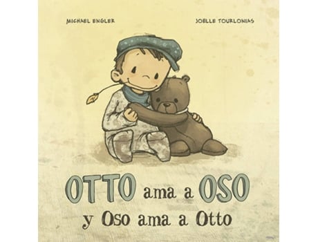Livro Otto Ama A Oso Y Oso Ama A Otto de Joelle Tourlonias, Michael Engler (Espanhol)