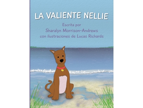 Livro La Valiente Nellie De Sharalyn Morrison-andrews (inglês)