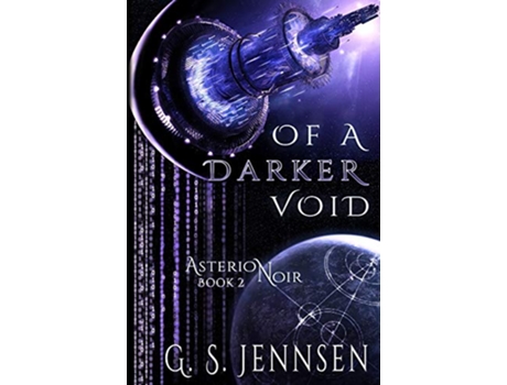 Livro Of A Darker Void Asterion Noir Book 2 Amaranthe de G S Jennsen (Inglês)
