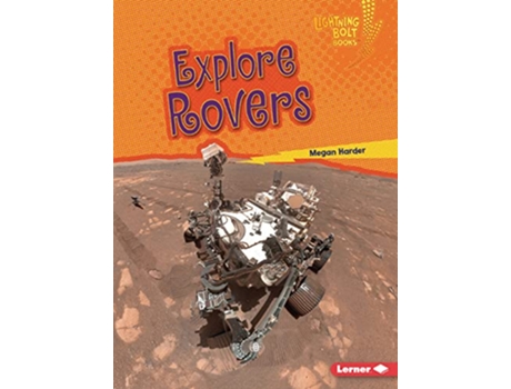 Livro Explore Rovers de Megan Harder (Inglês)