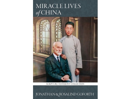 Livro Miracle Lives of China de Jonathan Goforth e Rosalind Goforth (Inglês)