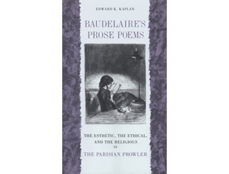 Livro Baudelaires Prose Poems De Edward K Kaplan (inglês)