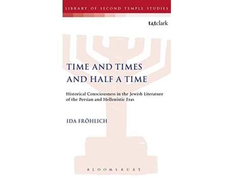 Livro Time and Times and Half a Time JSP Supplements de Ida Fröhlich (Inglês)