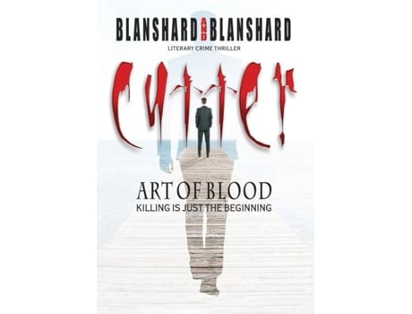 Livro Cutter Art Of Blood. Literary Crime Thriller Killing Is Just The Beginning De Blanshard Blanshard (inglês)