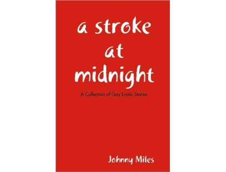 Livro A Stroke At Midnight Johnny Miles (Inglês)