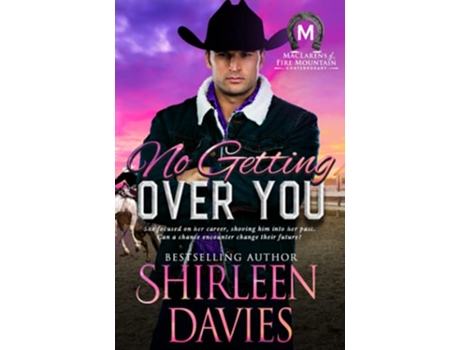 Livro No Getting Over You MacLarens of Fire Mountain Contemporary de Shirleen Davies (Inglês)