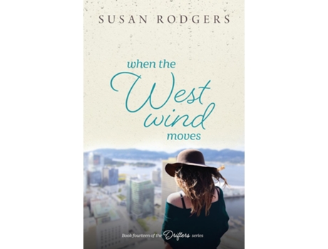 Livro When The West Wind Moves De Susan A Rodgers (inglês)