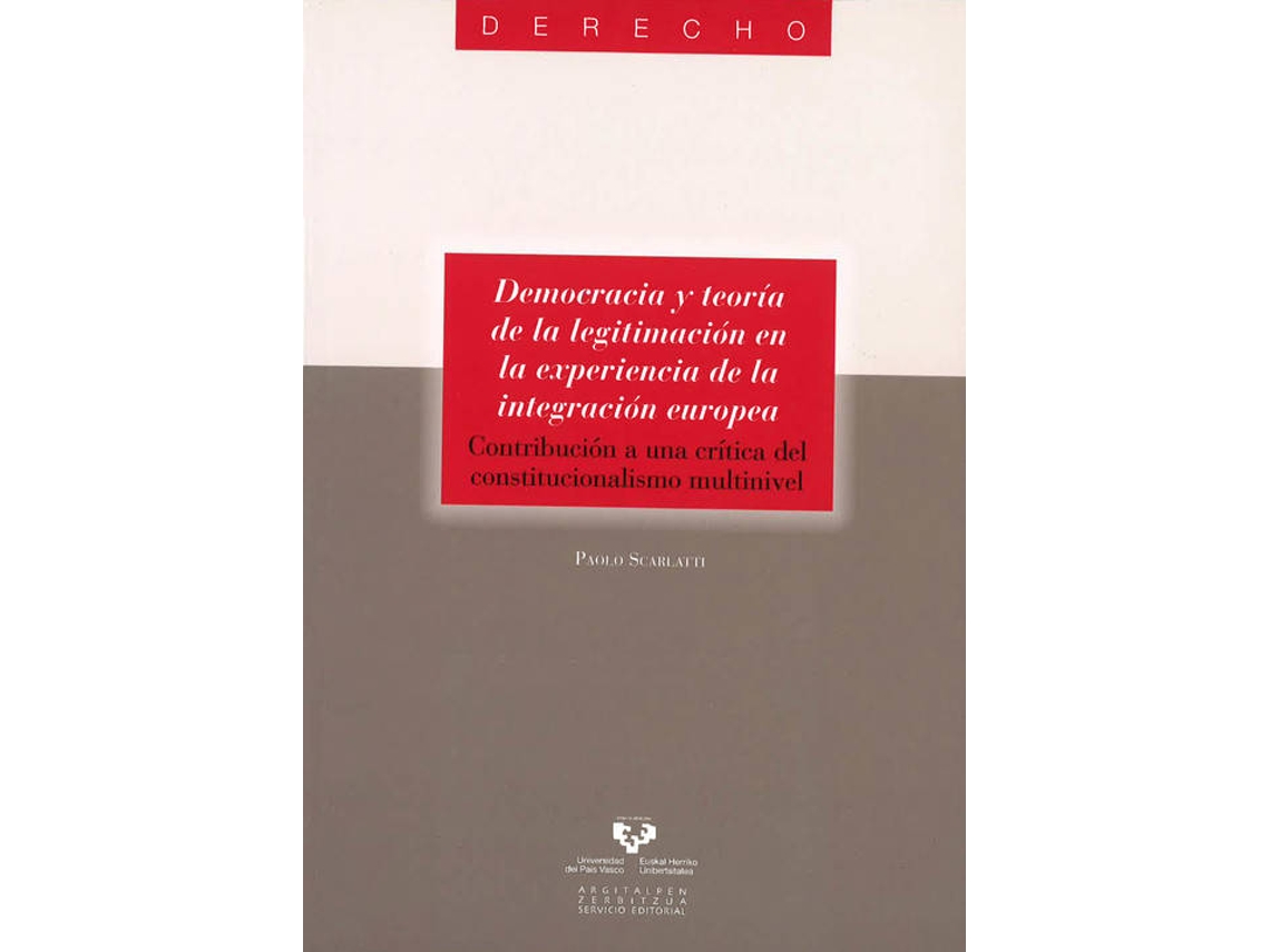 Livro Democracia Y Teoría De La Legitimación En La Experiencia De La Integración Europ de Paolo Scarlatti (Italiano)