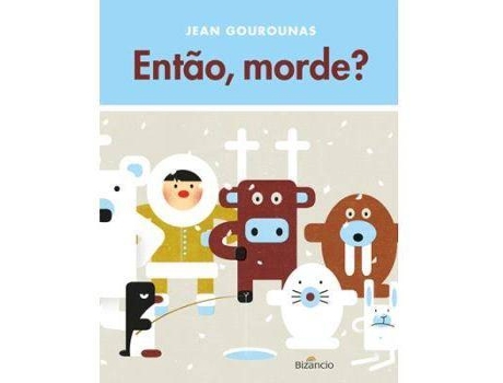 Livro Então, Morde? de Jean Gourounas (Português)
