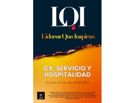 Livro CX Servicio y Hospitalidad Líderes que Inspiran Spanish Edition de Líderes Que Inspiran (Espanhol)