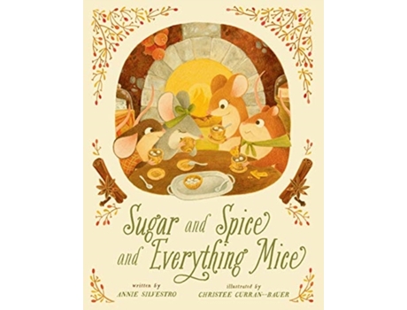 Livro sugar and spice and everything mice de annie silvestro (inglês)