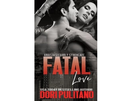 Livro Fatal Love de Dori Pulitano (Inglês)