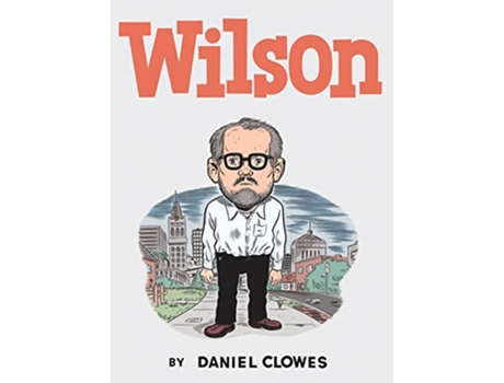 Livro Wilson de Daniel Clowes (Inglês - Capa Dura)