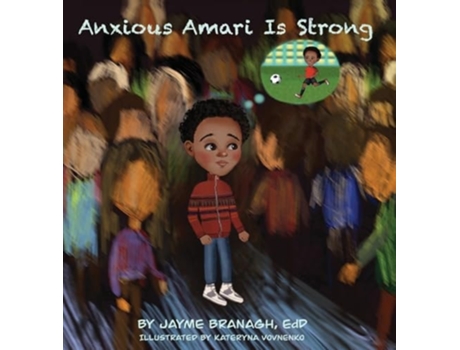 Livro Anxious Amari Is Strong de Jayme Branagh (Inglês - Capa Dura)