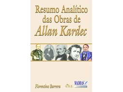 Livro Resumo Analitico Das Obras De A. Kardec de Florentino Barrera e Eduardo Cm (Português do Brasil)