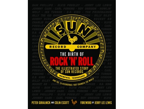 Livro The Birth of Rock n Roll de Peter Guralnick (Inglês - Capa Dura)