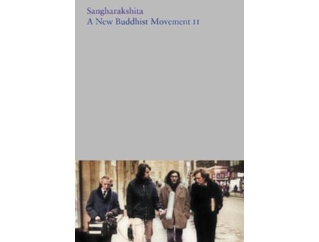 Livro A New Buddhist Movement II de Sangharakshita (Inglês - Capa Dura)