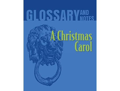 Livro A Christmas Carol Glossary and Notes A Christmas Carol de Heron Books (Inglês)