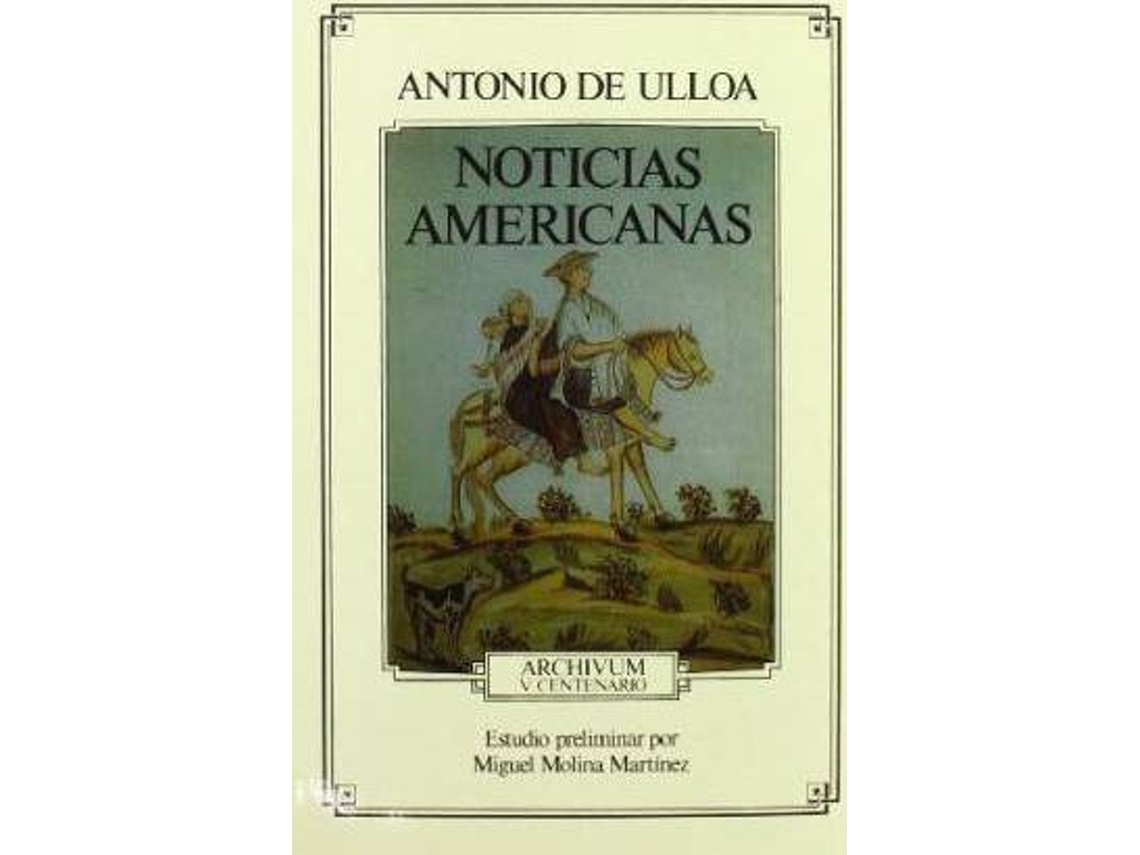 Livro Noticias americanas de Antonio Ulloa (Espanhol)