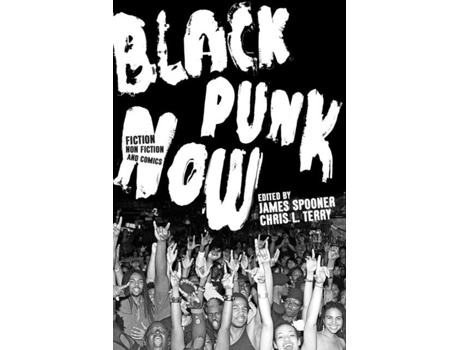 Livro Black Punk Now De James Spooner (inglês)