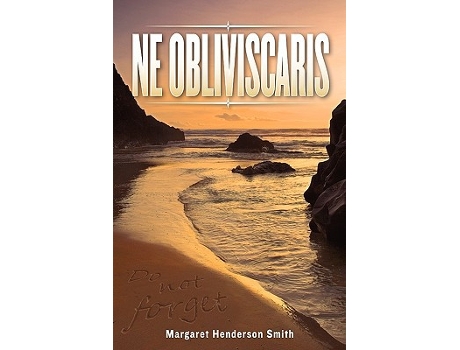 Livro Ne Obliviscaris de Margaret Henderson Smith (Inglês)