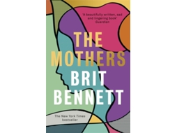 Livro The Mothers de Bennett Brit (Inglês)