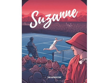 Livro Suzanne The Jazz Age Goddess Of Tennis de Tom Humberstone (Inglês - Capa Dura)