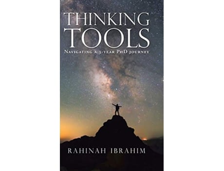 Livro Thinking Tools Navigating a Threeyear Phd Journey de Rahinah Ibrahim (Inglês)