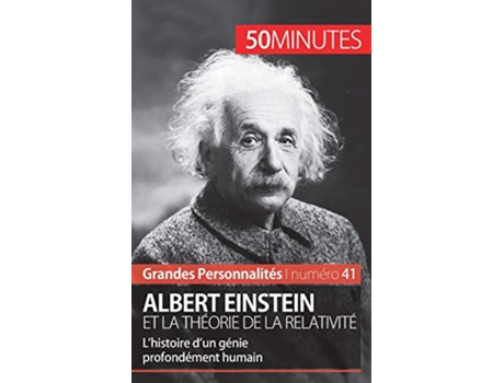 Livro Albert Einstein et la théorie de la relativité LHistoire DUn Génie Profondément Humain French Edition de Julie Lorang (Francês)