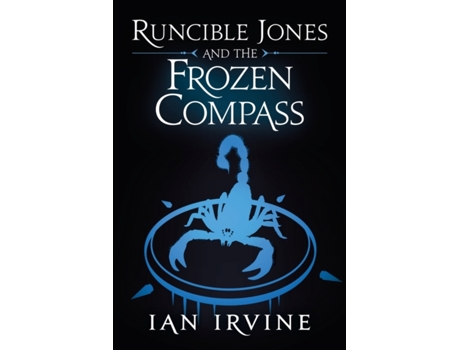 Livro Runcible Jones and the Frozen Compass (The Runcible Jones Quartet) Ian Irvine (Inglês)