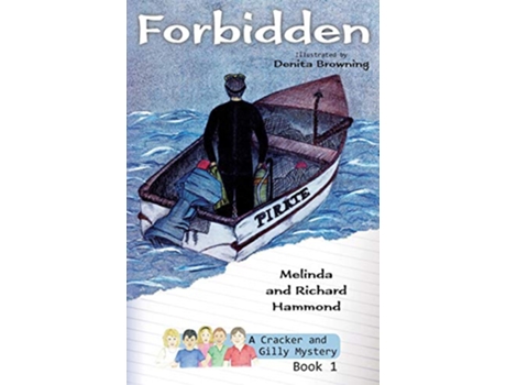 Livro Forbidden A Cracker Gilly Mystery de Melinda Hammond Richard Hammond Denita Browning (Inglês)