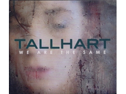 CD Tallhart - We Are The Same