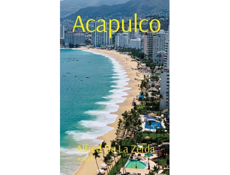 Livro Acapulco Rated R de Alfred De La Zerda (Inglês)