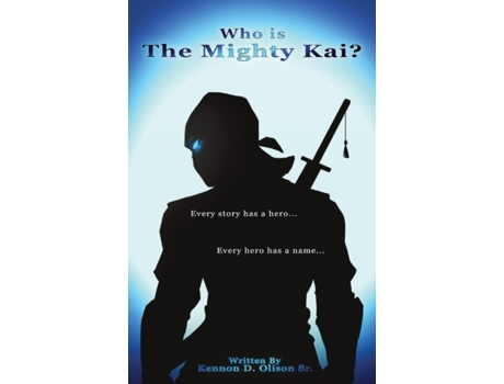 Livro Who Is The Mighty Kai? Kennon D Olison (Inglês)
