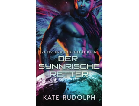 Livro Der synnrische Retter Zulir KriegerGefährten German Edition de Kate Rudolph (Alemão)