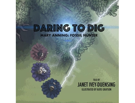 Livro Daring To Dig De Janet Ivey-duensing (inglês)