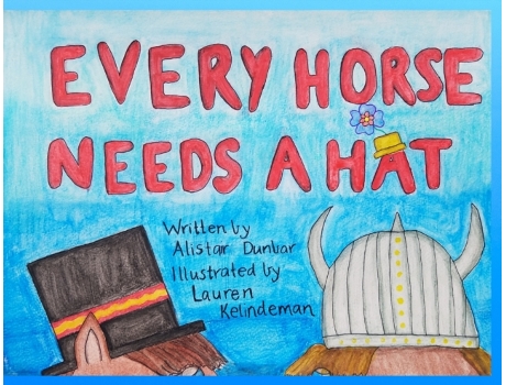 Livro Every Horse Needs A Hat Alistair Dunbar (Inglês)