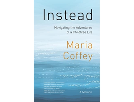 Livro Instead de Maria Coffey (Inglês)