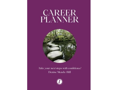 Livro Career Planner...take your next steps with confidence de Denise Meade-Hill (Inglês)